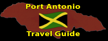 Port Antonio Travel Guide Group by the Jamaican Business & Tourism Directory